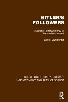 Couverture de l’ouvrage Hitler's Followers (RLE Nazi Germany & Holocaust)