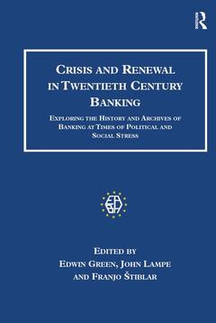 Couverture de l’ouvrage Crisis and Renewal in Twentieth Century Banking
