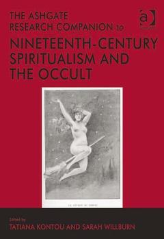 Couverture de l’ouvrage The Ashgate Research Companion to Nineteenth-Century Spiritualism and the Occult