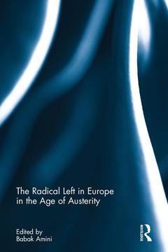 Couverture de l’ouvrage The Radical Left in Europe in the Age of Austerity
