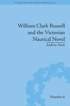 Couverture de l’ouvrage William Clark Russell and the Victorian Nautical Novel