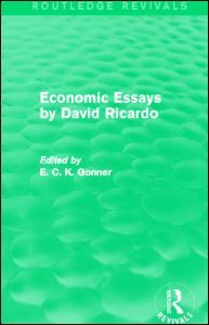 Couverture de l’ouvrage Economic Essays by David Ricardo (Routledge Revivals)