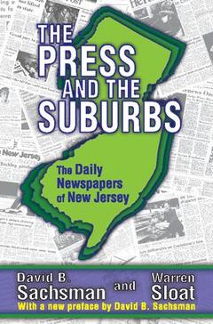 Couverture de l’ouvrage The Press and the Suburbs