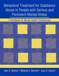 Couverture de l’ouvrage Behavioral Treatment for Substance Abuse in People with Serious and Persistent Mental Illness