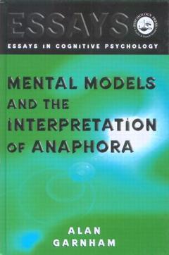 Couverture de l’ouvrage Mental Models and the Interpretation of Anaphora