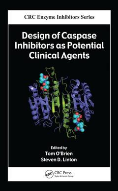 Couverture de l’ouvrage Design of Caspase Inhibitors as Potential Clinical Agents