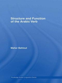 Couverture de l’ouvrage Structure and Function of the Arabic Verb