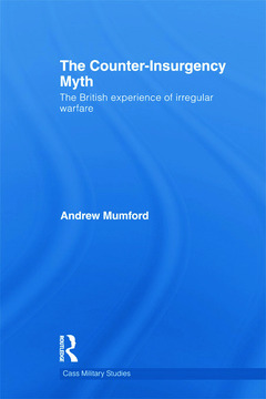 Couverture de l’ouvrage The Counter-Insurgency Myth