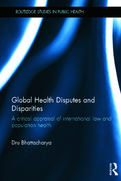 Couverture de l’ouvrage Global Health Disputes and Disparities