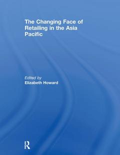 Couverture de l’ouvrage The Changing Face of Retailing in the Asia Pacific