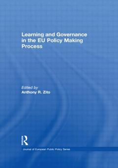 Couverture de l’ouvrage Learning and Governance in the EU Policy Making Process