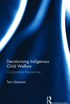 Couverture de l’ouvrage Decolonising Indigenous Child Welfare