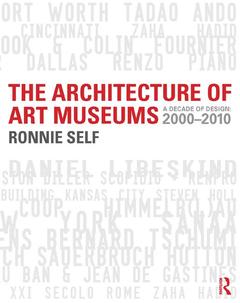 Cover of the book The Architecture of Art Museums