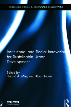Couverture de l’ouvrage Institutional and Social Innovation for Sustainable Urban Development