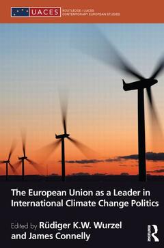 Couverture de l’ouvrage The European Union as a Leader in International Climate Change Politics
