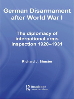 Couverture de l’ouvrage German Disarmament After World War I