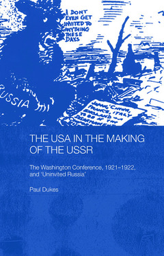 Couverture de l’ouvrage The USA in the Making of the USSR