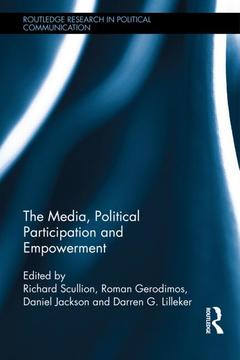 Couverture de l’ouvrage The Media, Political Participation and Empowerment