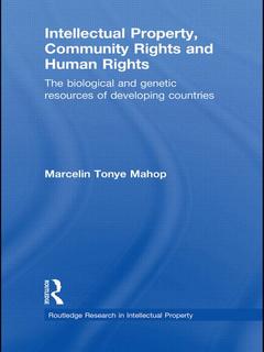 Couverture de l’ouvrage Intellectual Property, Community Rights and Human Rights