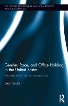 Cover of the book Gender, Race, and Office Holding in the United States