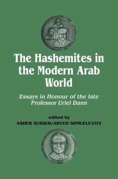 Couverture de l’ouvrage The Hashemites in the Modern Arab World
