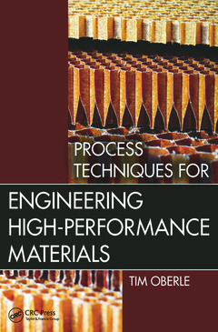 Couverture de l’ouvrage Process Techniques for Engineering High-Performance Materials