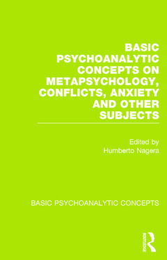 Couverture de l’ouvrage Basic Psychoanalytic Concepts on Metapsychology, Conflicts, Anxiety and Other Subjects