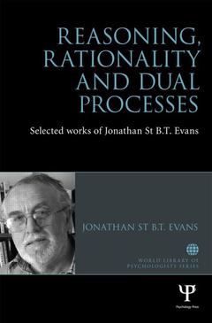 Couverture de l’ouvrage Reasoning, Rationality and Dual Processes