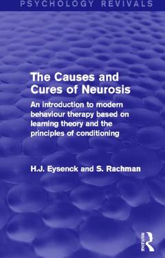 Couverture de l’ouvrage The Causes and Cures of Neurosis (Psychology Revivals)
