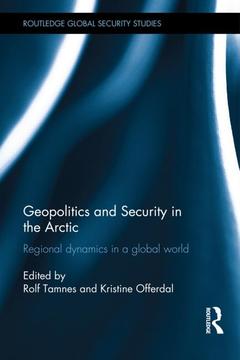 Couverture de l’ouvrage Geopolitics and Security in the Arctic