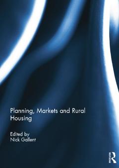 Couverture de l’ouvrage Planning, Markets and Rural Housing