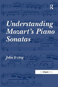 Couverture de l’ouvrage Understanding Mozart's Piano Sonatas