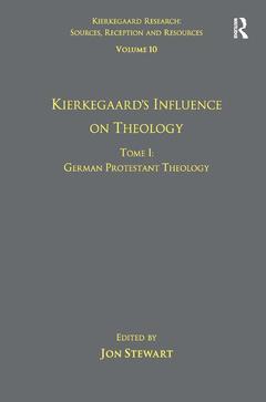 Couverture de l’ouvrage Volume 10, Tome I: Kierkegaard's Influence on Theology