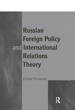 Couverture de l’ouvrage Russian Foreign Policy and International Relations Theory