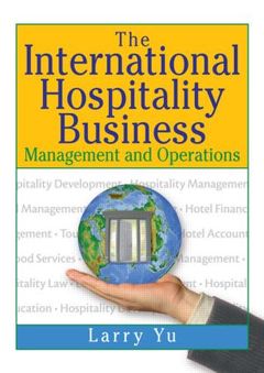 Cover of the book The International Hospitality Business