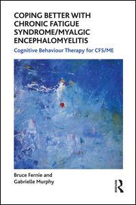 Couverture de l’ouvrage Coping Better With Chronic Fatigue Syndrome/Myalgic Encephalomyelitis