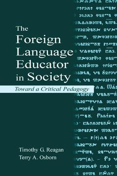 Couverture de l’ouvrage The Foreign Language Educator in Society