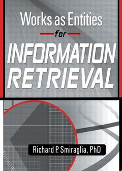 Couverture de l’ouvrage Works as Entities for Information Retrieval