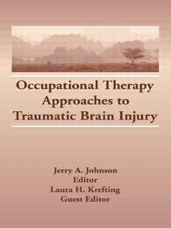 Couverture de l’ouvrage Occupational Therapy Approaches to Traumatic Brain Injury