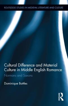 Couverture de l’ouvrage Cultural Difference and Material Culture in Middle English Romance