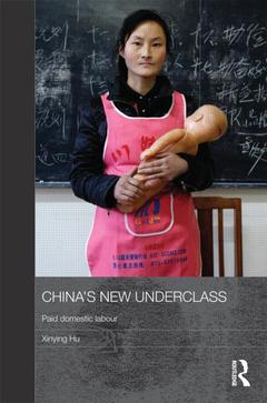 Couverture de l’ouvrage China's New Underclass