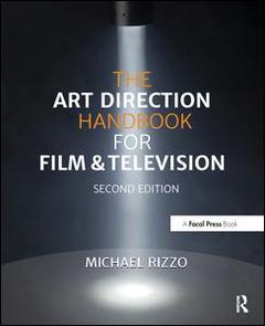 Couverture de l’ouvrage The Art Direction Handbook for Film & Television