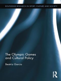 Cover of the book The Olympic Games and Cultural Policy