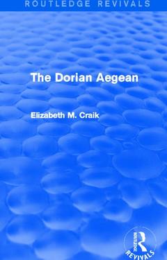 Couverture de l’ouvrage The Dorian Aegean (Routledge Revivals)