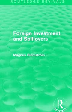 Couverture de l’ouvrage Foreign Investment and Spillovers (Routledge Revivals)