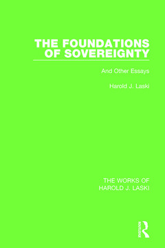 Cover of the book The Foundations of Sovereignty (Works of Harold J. Laski)