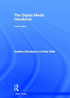 Couverture de l’ouvrage The Digital Media Handbook