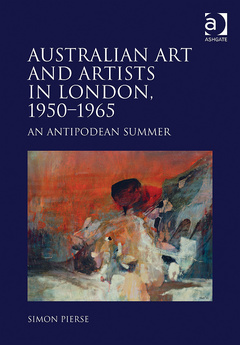 Couverture de l’ouvrage Australian Art and Artists in London, 1950-1965