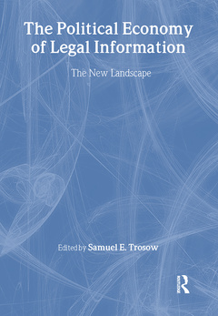 Couverture de l’ouvrage The Political Economy of Legal Information