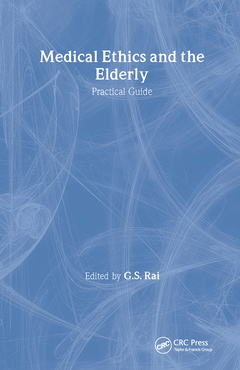 Couverture de l’ouvrage Medical Ethics and the Elderly: practical guide